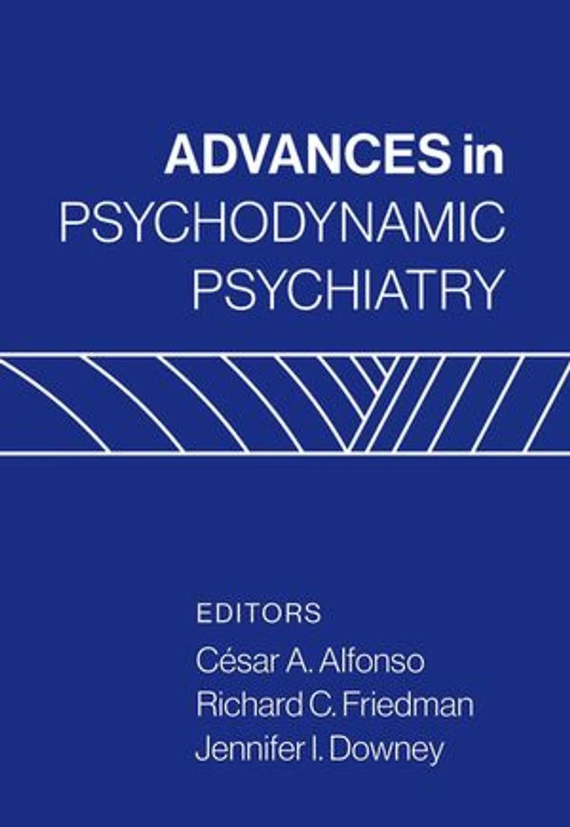 Advances Psychodynamic Psychiatry