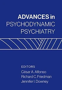 Advances Psychodynamic Psychiatry
