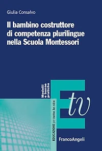 Il bambino costruttore di competenza plurilingue nella Scuola Montessori