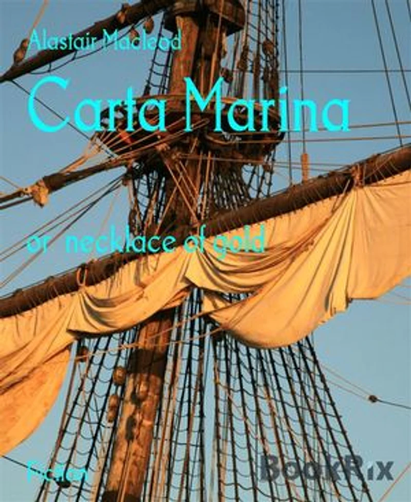 Carta Marina: or necklace of gold