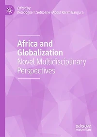 Africa and Globalization: Novel Multidisciplinary Perspectives
