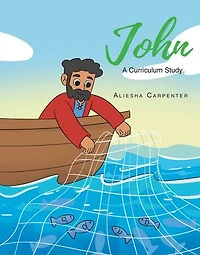 John: A Curriculum Study