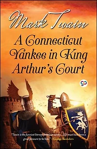 A Connecticut Yankee in King Arthur's Court