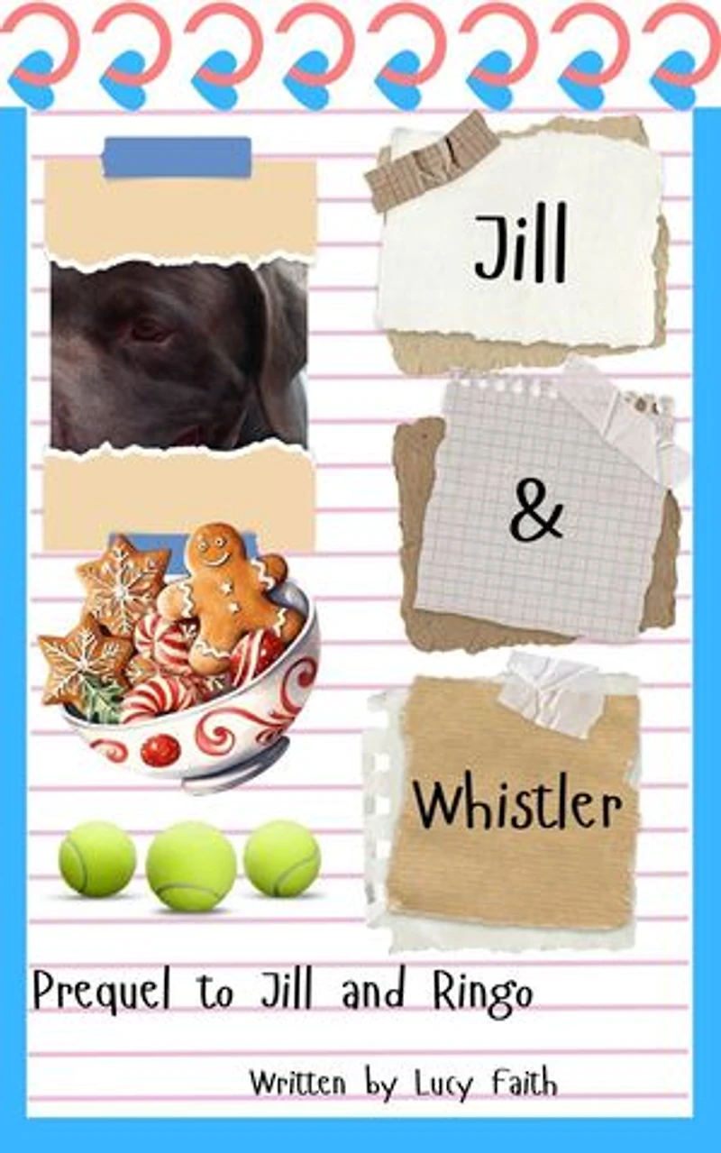 Jill and Whistler: Rescue Dogs, #1