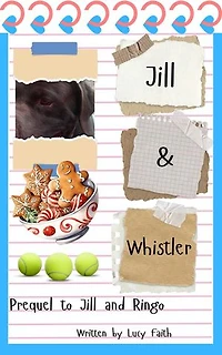 Jill and Whistler: Rescue Dogs, #1