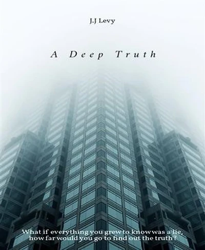 A deep truth: Book 1
