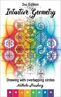 Intuitive Geometry - Drawing with overlapping circles: 2nd Edition