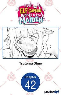 Even the Elf Captain Wants to be a Maiden #042