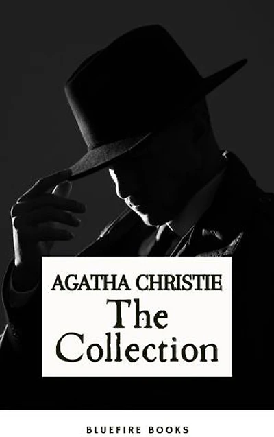 The Agatha Christie Collection: The Queen of Mystery: The Mysterious Affair at Styles, Poirot Investigates, The Murder on the Links, The Secret Adversary, The Man in the Brown Suit
