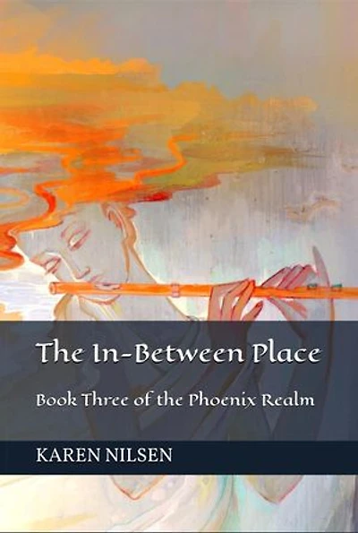 The In-Between Place (Book Three of the Phoenix Realm): The Phoenix Realm, #3