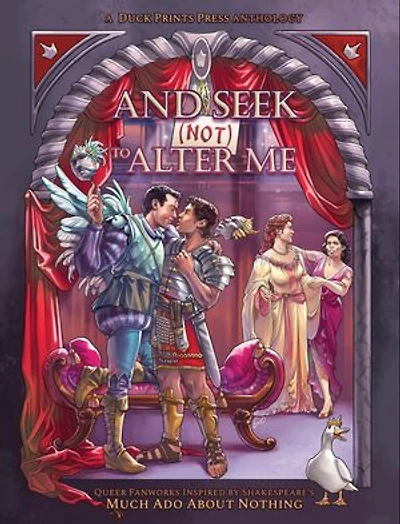 And Seek (Not) to Alter Me: Queer Fanworks Inspired by Shakespeare's "Much Ado About Nothing"