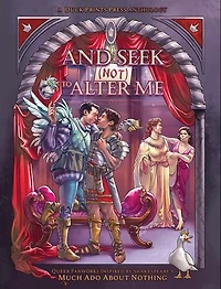 And Seek (Not) to Alter Me: Queer Fanworks Inspired by Shakespeare's "Much Ado About Nothing"