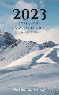 2023 Avalanche Catastrophe Risk Analysis