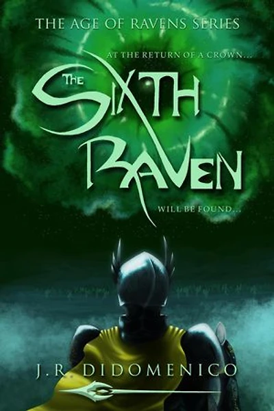 The Sixth Raven: The Age of Ravens, #1