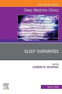 Sleep Disparities, An Issue of Medicine Clinics