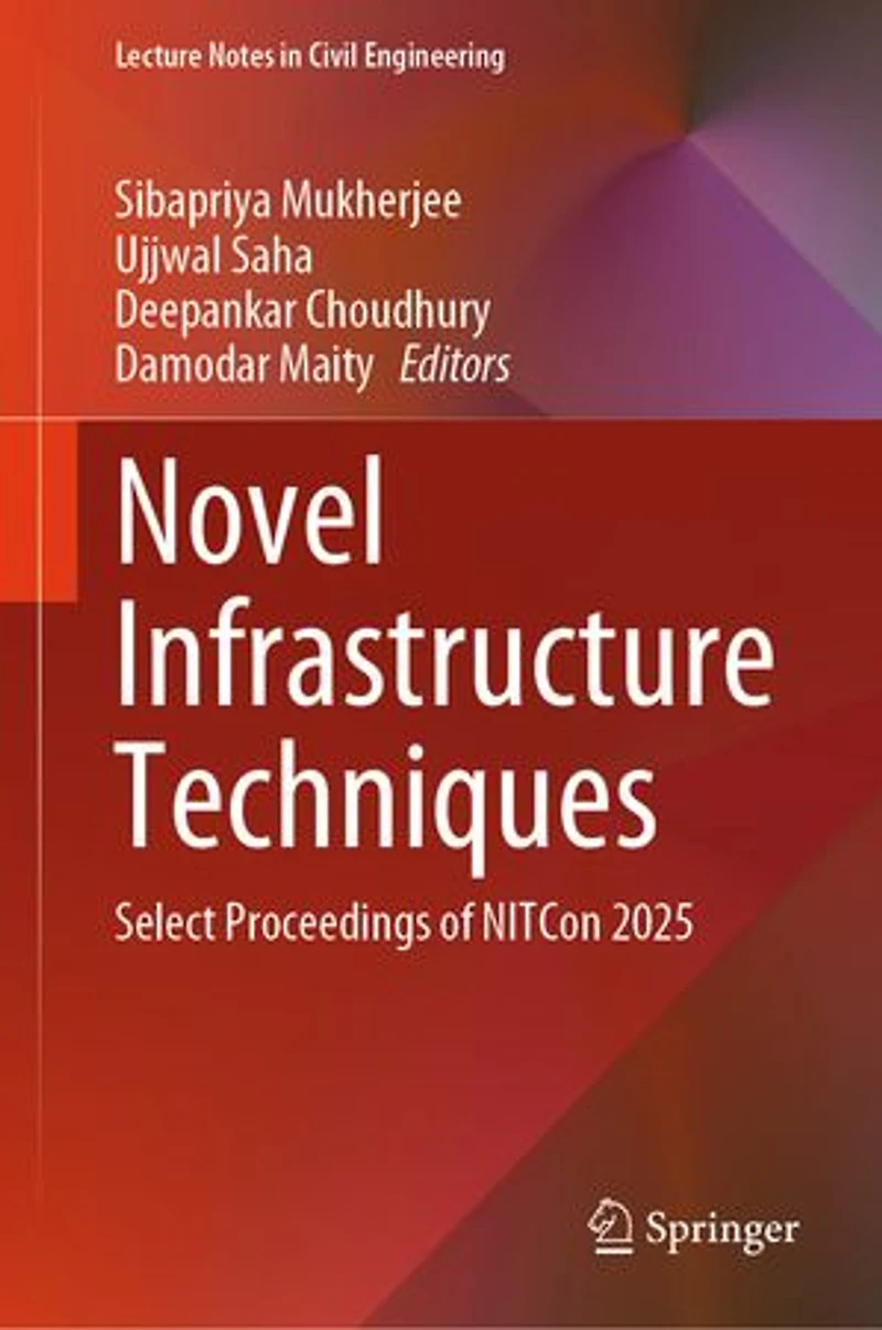 Novel Infrastructure Techniques: Select proceedings of NITCon 2025