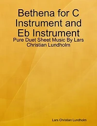 Bethena for C Instrument and Eb Instrument - Pure Duet Sheet Music By Lars Christian Lundholm
