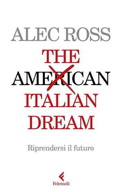 The Italian Dream: Riprendersi il futuro