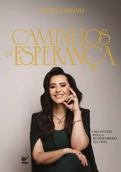 Caminhos de esperança: um convite para a redescoberta da vida