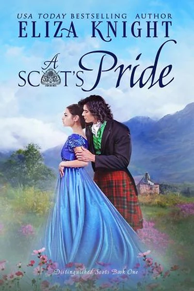 A Scot's Pride: Distinguished Scots, #1