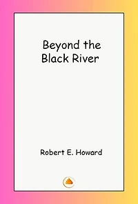 Beyond the Black River