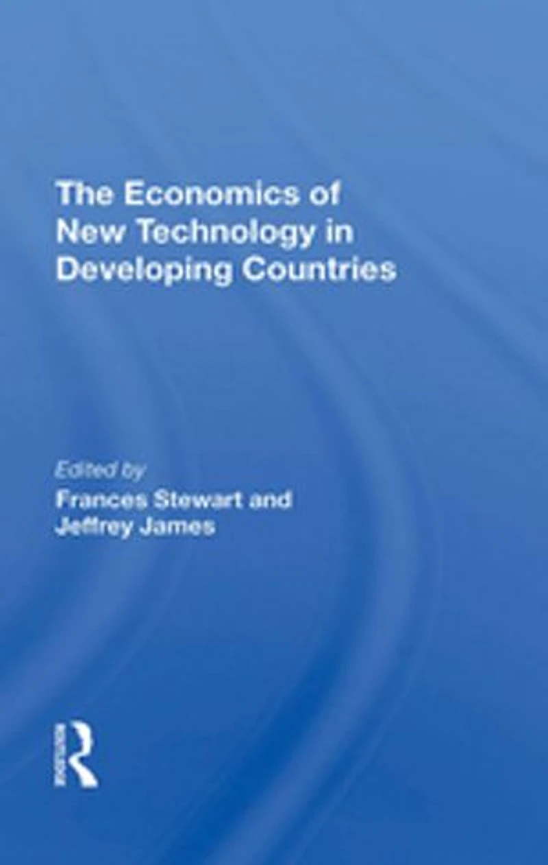 The Economics Of New Technology Developing Countries