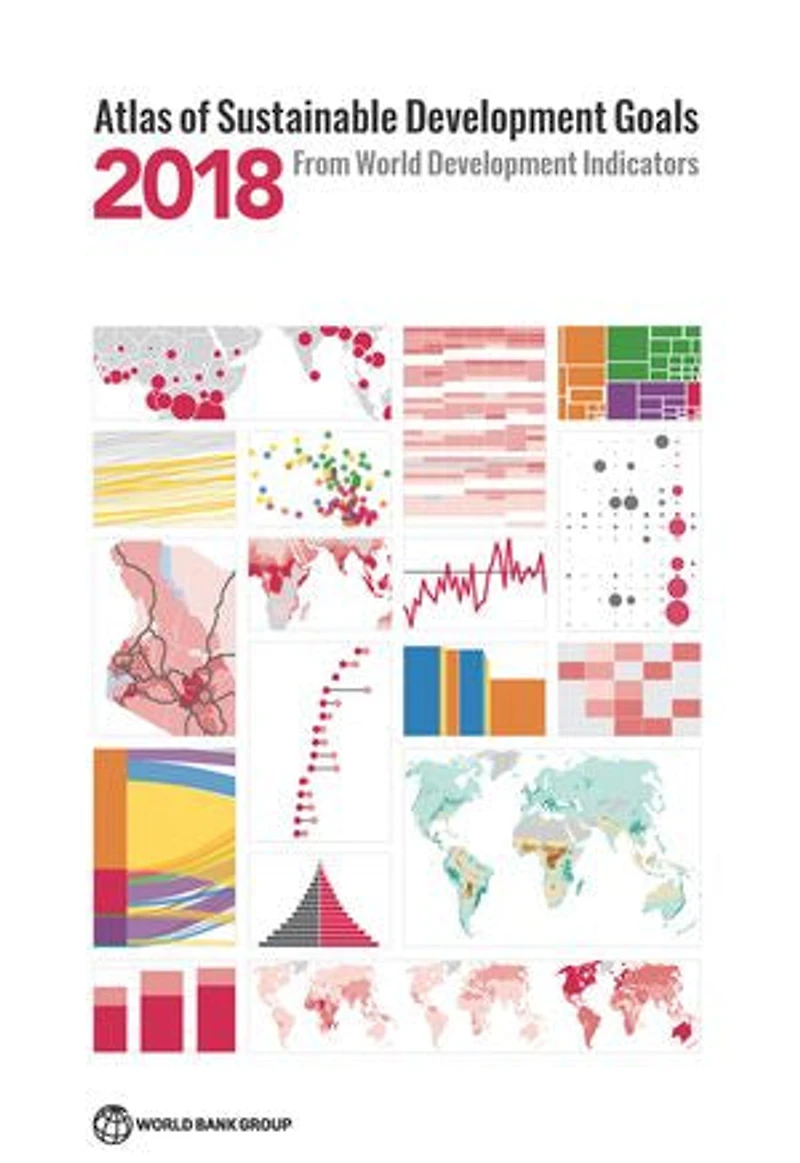 Atlas Of Sustainable Development Goals 2018: From World Indicators