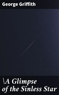 A Glimpse of the Sinless Star: A Futuristic Adventure in Ethical Space Exploration