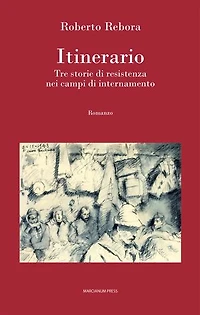 Itinerario: Tre storie di resistenza nei campi di internamento