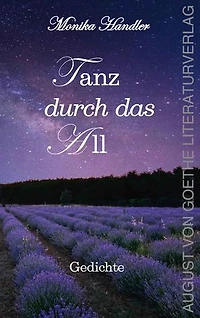 Tanz durch das All: Gedichte