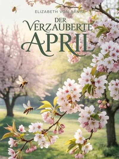 Der verzauberte April (übersetzt)