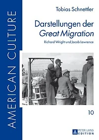 Darstellungen der «Great Migration»: Richard Wright und Jacob Lawrence