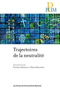 Trajectoires de la neutralité