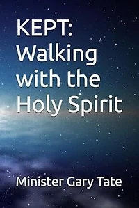 KEPT: Walking with the Holy Spirit