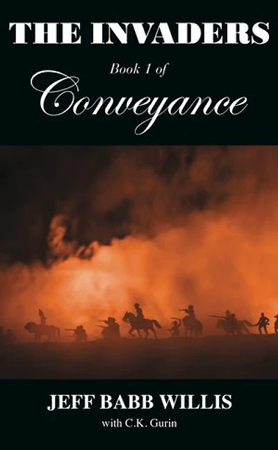 The Invaders: Book One of Conveyance