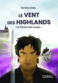 Le Vent des Highlands - Tome II: Chant Loups