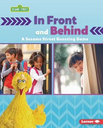 Front and Behind: A Sesame Street (R) Guessing Game