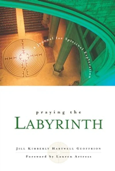 Praying the Labyrinth:: A Journal for Spiritual Exploration