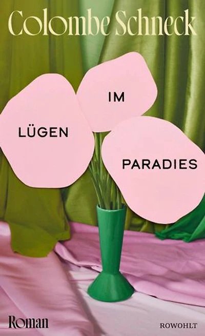 Lügen im Paradies: Colombe Schneck, ein Aushängeschild der aktuellen französischen Literatur.