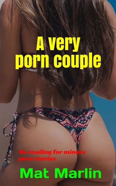 A very porn couple
