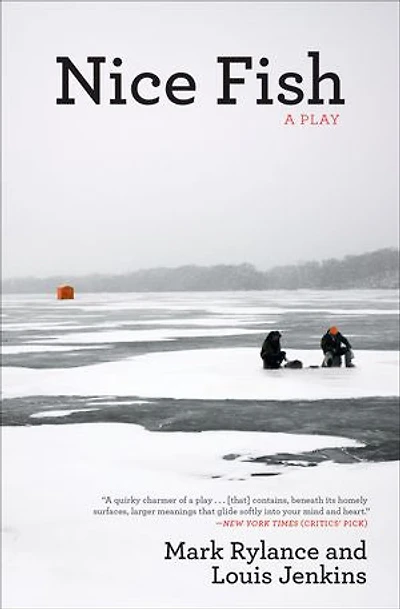 Nice Fish: A Play