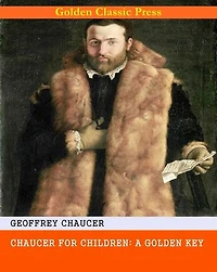 Chaucer for Children: A Golden Key