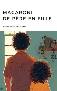 Macaroni de père en fille