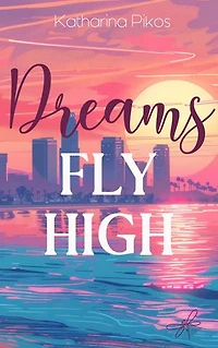 Dreams Fly High: Eine fesselnde New Adult Romance über Street Racing und Found Family