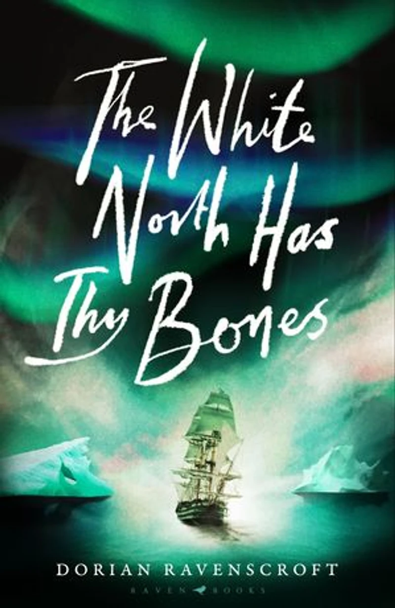 The White North Has Thy Bones: 'Chilling, thrilling and so very clever ... with a reveal you'll never forget' AJ West