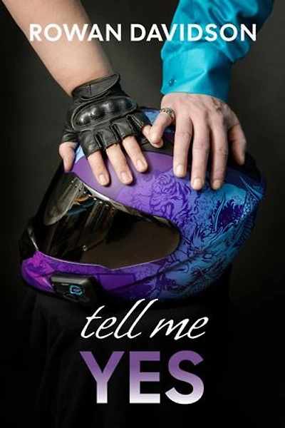 Tell Me Yes: Tell Me, #1