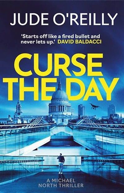 Curse the Day: A gripping techno spy thriller for fans of Lee Child
