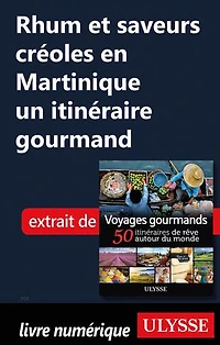 Voyages gourmands: 50 itinéraires de rêve autour du monde