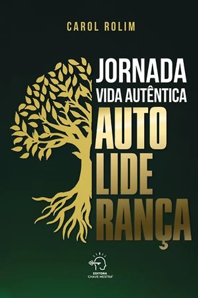 Jornada vida autêntica: autoliderança