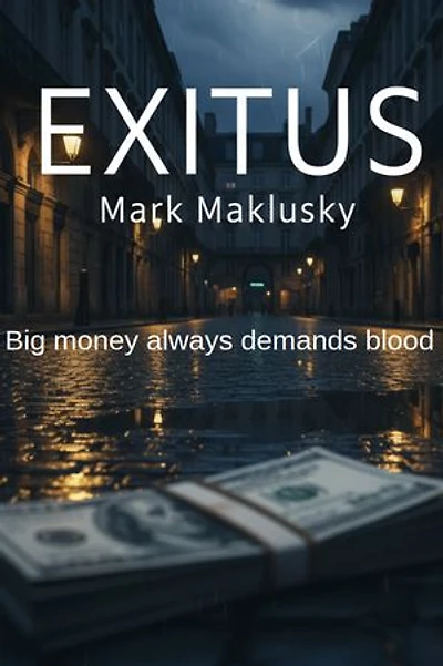 Exitus: A Financial Crime Thriller